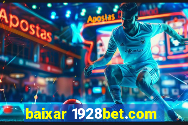 baixar 1928bet.com